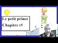 Chapitre 15: Le petit prince - Маленький принц - французская сказка