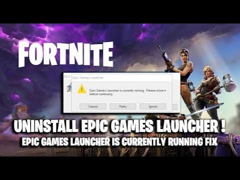 How To Uninstall Epic Games Launcher On Pc Epic Games Launcher Is Currently Running Fix Youtube
