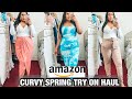 CURVY AMAZON SPRING TRY ON HAUL | AMAZON TRY ON HAUL 2021 | SPRING HAUL | ROSE FOREVER | ARAPANA S.