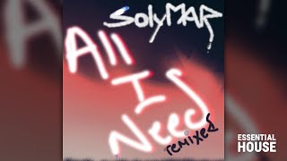 SolyMar - All I Need (Deep'n Darkness Mix)