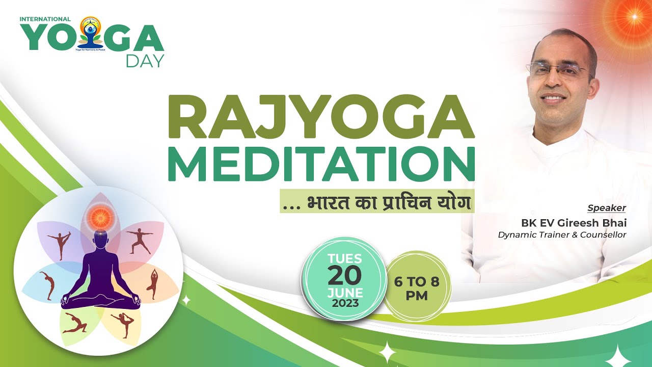 IDY 2023 | BK Girish Bhai | Rajyoga Meditation | Brahma Kumaris - YouTube