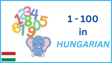 Numbers in Hungarian: Count from 1 - 100 in Hungarian/Magyar (with audio) | Számok