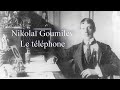 Nikolaï Goumilev - Le téléphone