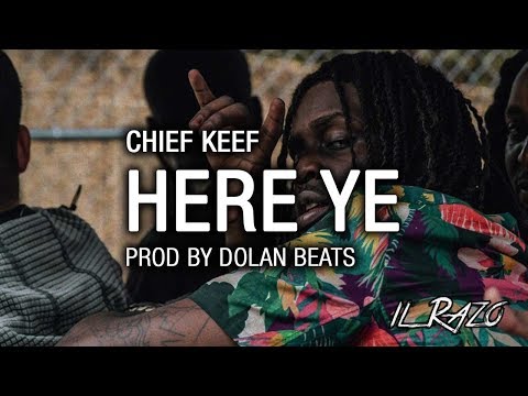 Chief Keef - Here Ye (Original Version) 