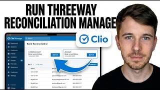 How to Run Three Way Reconciliation in Clio Manage (Easy Tutorial) Noticias