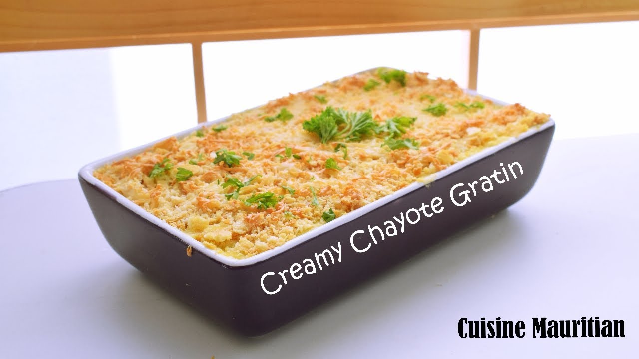 Episode 153| Creamy Chayote Gratin | Gratin Chouchou | Cuisine Mauritian|