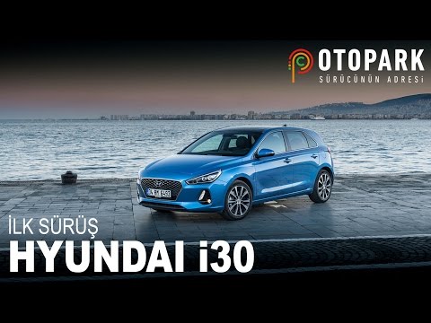 2017 Hyundai i30 | İlk Sürüş