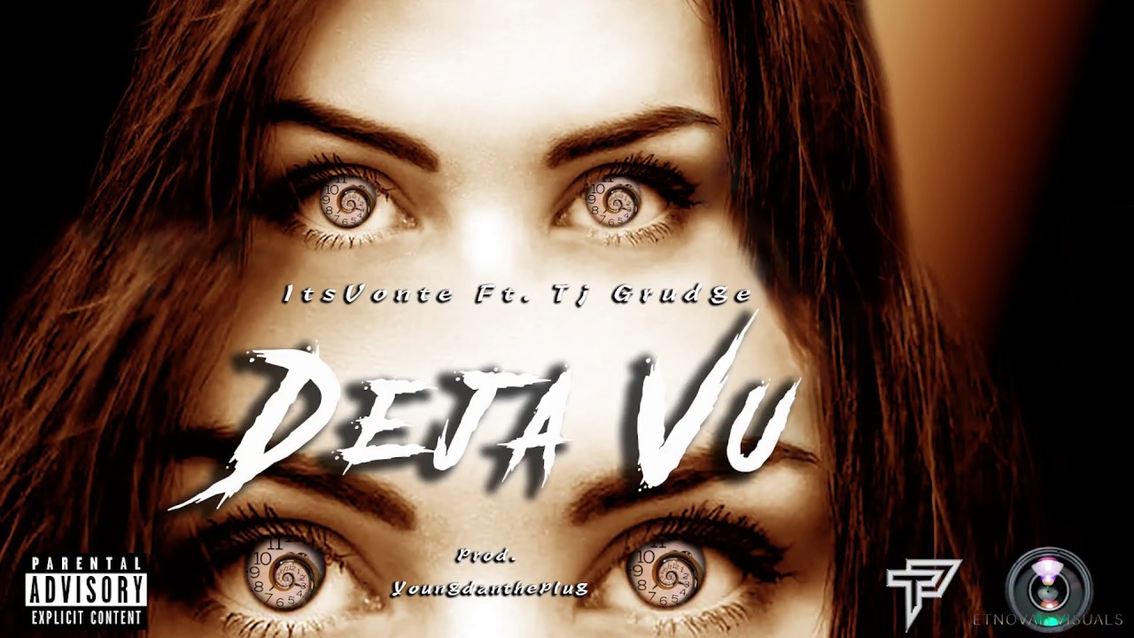 ItsVonte - Deja Vu (Official Audio)