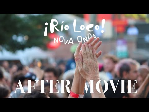 RIO LOCO • NOVA ONDA : L'AFTERMOVIE