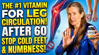 SENIORS: The ONE Vitamin That Restores Leg Circulation (It’s NOT Vitamin D) | Barbara O’Neill