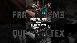 Fractal FM3 vs Quad Cortex | Big Muff