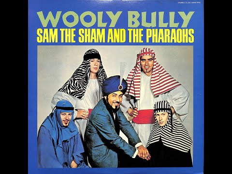 SAM THE SHAM & THE PHARAOHS「WOOLY BULLY」