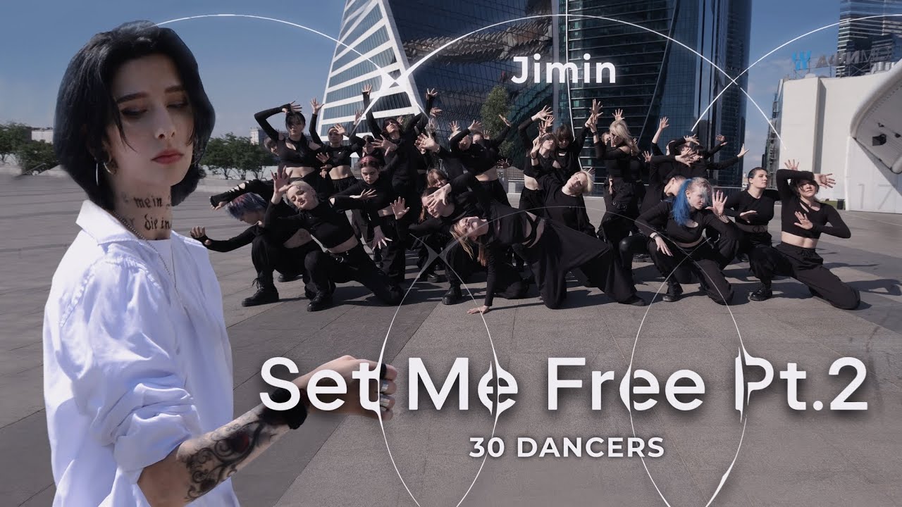 [KPOP IN PUBLIC] JIMIN (지민) __ SET ME FREE PT. 2 (30 DANCERS)| Dance Cover by ACEtory Russia