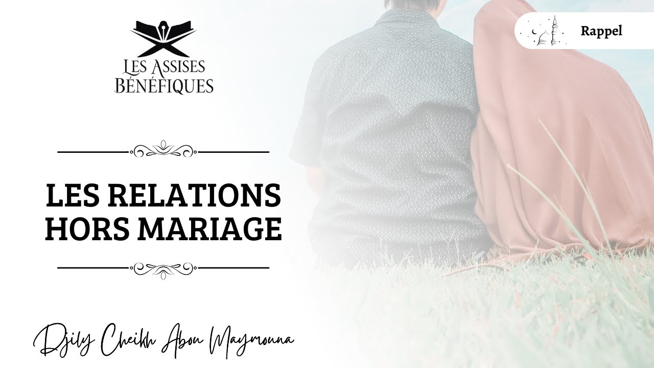 Rappel : Les relations hors mariage