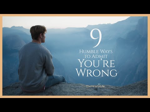 9 Humble Ways to Admit You’re Wrong