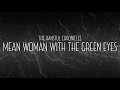 Capture de la vidéo The Kanstul Chronicles - Mean Woman With The Green Eyes