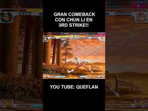 COMEBACK CHUNLI 3RD STRIKE 🔥🔥