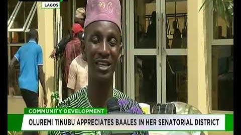 Senator Oluremi Tinubu appreciates Baales in her Senatorial District