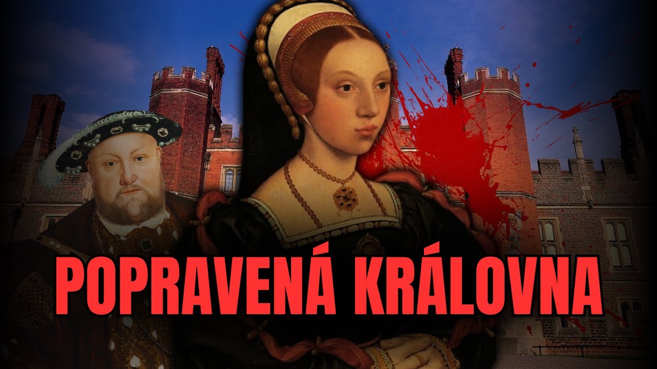 Tragická smrt nevěrné královny | Kateřina Howard neměla šanci 