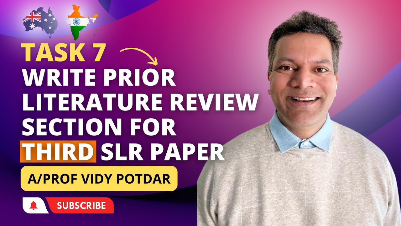 Write Prior Literature Review Section of SLR paper | Task 7 by A ...