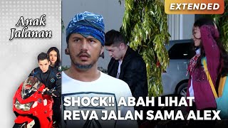 REVA KEGEP!! Abah Lihat Reva Jalan Bareng Alex | ANAK JALANAN | EPS.64 (5/5)