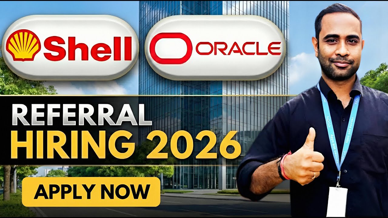 Shell 2026 Graduate Hiring | Oracle Referral Program | Apply Now