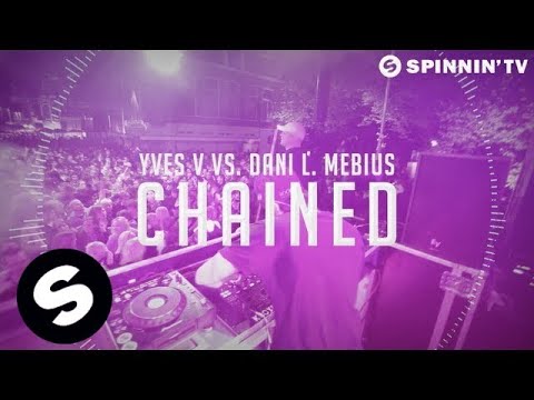 Yves V vs Dani L Mebius - Chained (Available October 15)