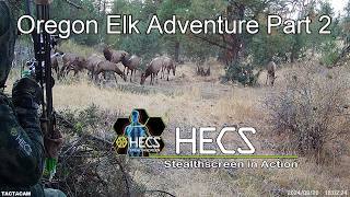Hunting with HECS 2026 season-Eastern Oregon Elk Bowhunt part 2