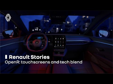 OpenR: touchscreens and tech blend | Renault Group