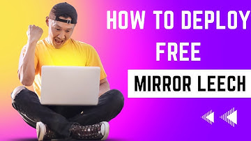 How to Deploy Free Mirror Leech bot Telegram | Free VPS Mirror Bot Telegram