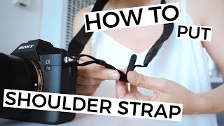 How To Attach Shoulder Strap - Sony A7r III | A7 III | Alpha A9 | A6500 | A6400 | A6300 | A6000