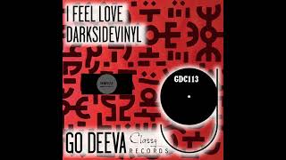 Darksidevinyl  _ I feel love (Original Mix)