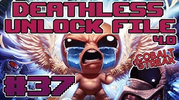 DEATHLESS UNLOCK FILE 4.0 #37 - Greedier Eden [The Binding of Isaac: Repentance]