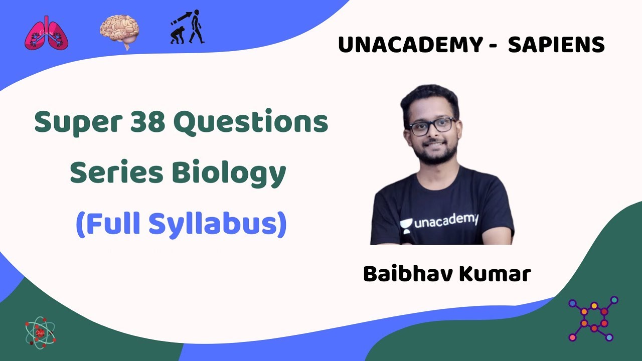 Super 38 Questions Series Biology (Full Syllabus) | Baibhav Kumar ...