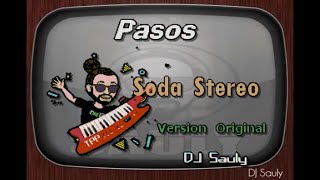 Soda Stereo - Pasos Ver  Original (Karaoke)