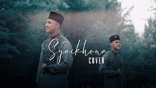 SYAIKHONA BY TWIN SHOLAWAT ( COVER )