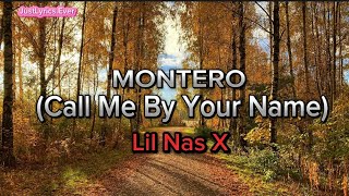 Montero Call Me By Yor Name - Lil Nas X