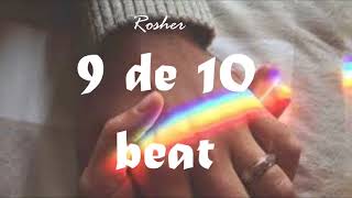 &quot;9 De 10&quot; | Rosher | Prod. Jiem EB Music | INSTRUMENTAL