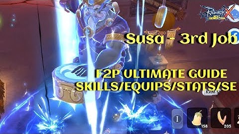F2P | SUSA - 3RD JOB MAGIC NINJA BUILD GUIDE | ROX