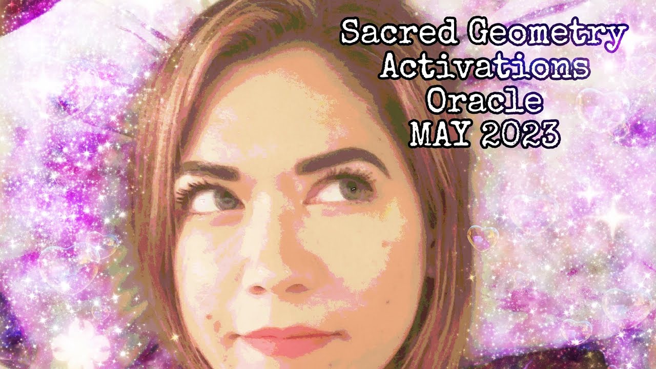 MAY 2023 SACRED GEOMETRY ACTIVATION YouTube May 2023 sacred geometry activation youtube