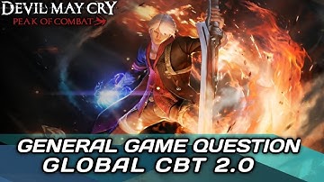 General Game Question Global CBT 2.0 - Devil May Cry: Peak Of Combat 2023 Android & iOS