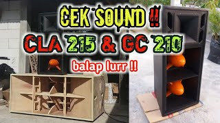 Cek Sound Cla 15inch U0026 Middle Balap 10inch 