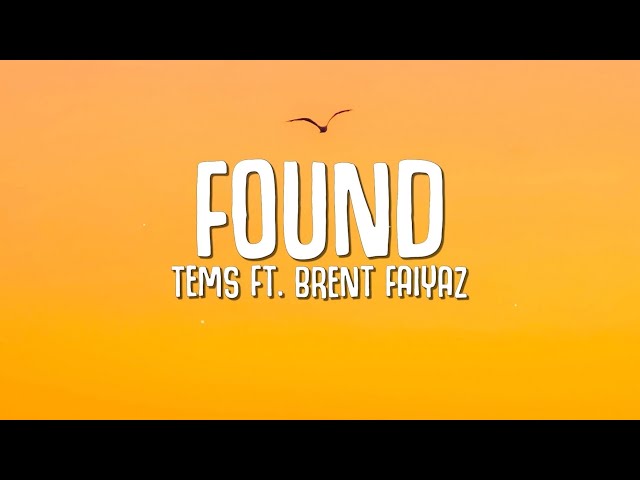 Tems - Found (Lyrics) ft. Brent Faiyaz class=