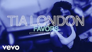 Tia London - Favors
