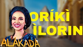 ORIKI ILORIN AFONJA ORIKI ILORIN AFONJA
