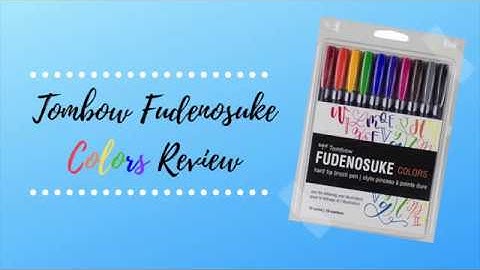Tombow Fudenosuke Colors Review