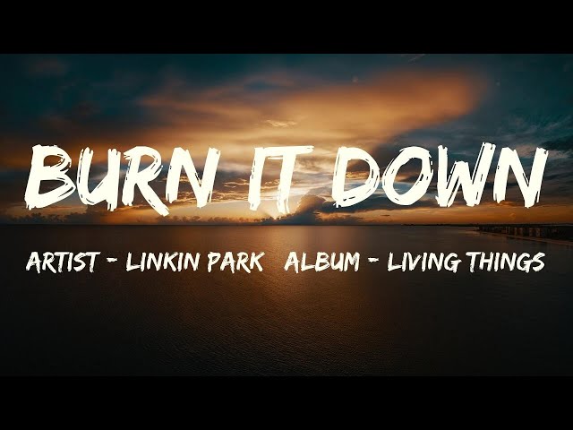 Burn It Down (Lyrics) - Linkin Park class=