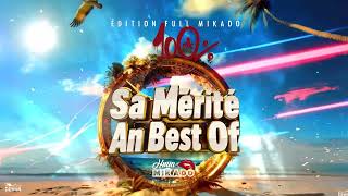 MIKADO - SA MÉRITÉ AN BEST OF ÉDITION 100% MIKADO
