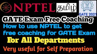 GATE EXAM Free Coaching  by IIT Lecturers | How to use NPTEL to get free coaching GATE 2021 Exam