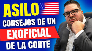 🇺🇸 ASILO: 7 Consejos del EX OFICIAL DE LA CORTE! #asilo #inmigracion